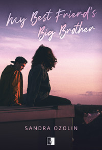 My Best Friend's Big Brother - Sandra Ozolin - ebook + audiobook