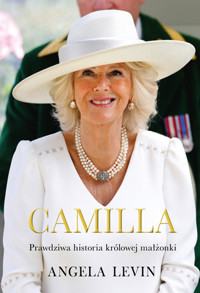Camilla. Prawdziwa historia królowej małżonki - Angela Levin - ebook + książka