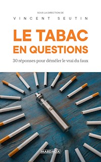 Le tabac en questions - Vincent Seutin - ebook