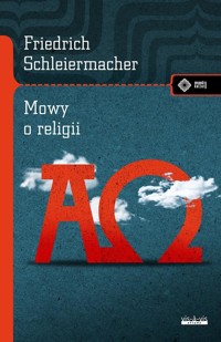 Mowy o religii - Friedrich D.E. Schleiermacher - książka