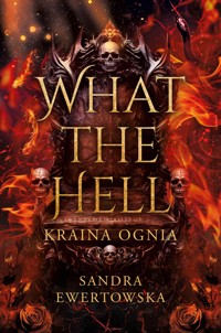 What the hell - Sandra Ewertowska - ebook