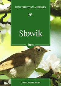 Słowik - Hans Christian Andersen - darmowy ebook + audiobook