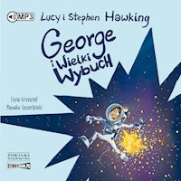 George i Wielki Wybuch - Lucy Hawking, Stephen Hawking - audiobook