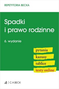 Spadki i prawo rodzinne. Pytania. Kazusy. Tablice. Testy online -  - książka