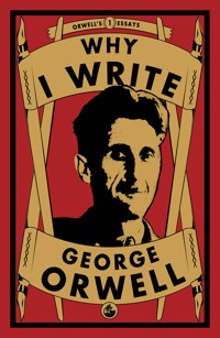 Why I Write - George Orwell - ebook + książka
