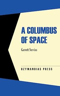 A Columbus of Space - Serviss Garrett - ebook