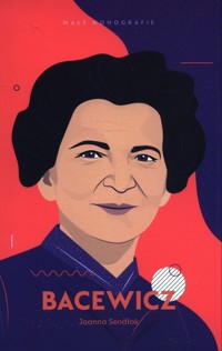 Bacewicz - Joanna Sendłak - ebook + audiobook + książka