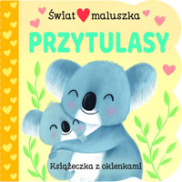 Świat maluszka. Przytulasy. Książeczka z okienkami - Swift Ginger - książka