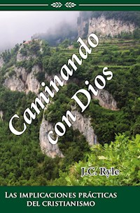 Caminando con Dios - J.C. Ryle - ebook