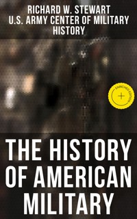 The History of American Military - Richard W. Stewart - ebook
