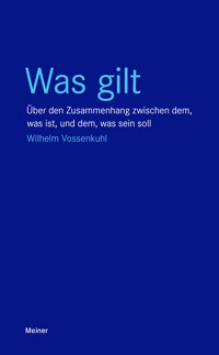 Was gilt - Wilhelm Vossenkuhl - ebook
