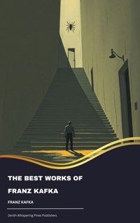 The Best Works of Franz Kafka - Franz Kafka - ebook