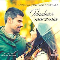 Odnaleźć marzenia - Wojtkowska-Witala Anna - audiobook + książka