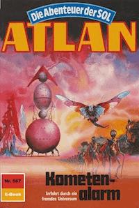 Atlan 567: Kometenalarm -  Kurt Mahr - ebook