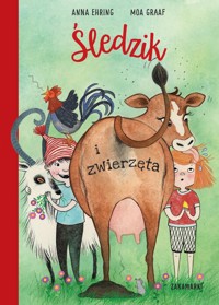 Śledzik i zwierzęta - Ehring Anna - książka