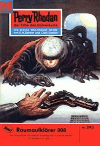 Perry Rhodan 243: Raumaufklärer 008 -  Kurt Mahr - ebook