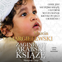 Zaginiony arabski książę - Marcin Margielewski - ebook + audiobook + książka