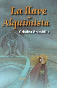 La llave del Alquimista - Cristina Brambilla - ebook