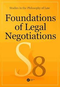 Foundations of Legal Negotiations. Studies in the Philosophy of Law vol. 8 -  - ebook
