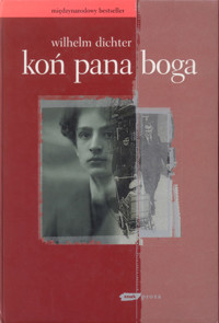 Koń Pana Boga - Wilhelm Dichter - ebook