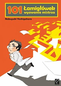 101 Łamigłówek wyzwanie mistrza - Nobuyuki Yoshigahara - książka
