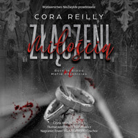 Złączeni miłością (II wydanie) - Reilly Cora - audiobook