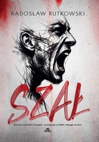 Szał - Radosław Rutkowski - ebook