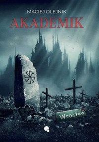 Akademik - Olejnik Maciej - ebook + książka