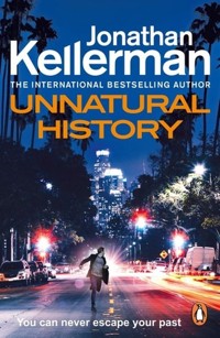 Unnatural History - Jonathan Kellerman - książka