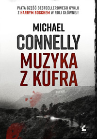 Muzyka z kufra. Cykl Harry Bosch. Tom 5 - Michael Connelly - książka