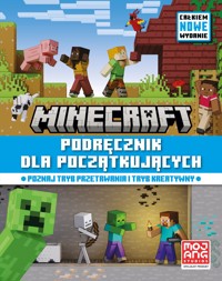 Minecraft. Podręcznik dla początkujących. Całkiem nowe wydanie 2024 - zbiorowa praca - książka