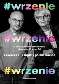#wrzenie - Grzegorz Kramer, Karolina Korwin-Piotrowska - książka