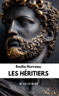 Les héritiers - Emilie Hurreau - ebook