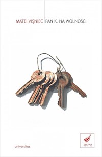 Pan K. na wolności - Matei Vişniec - książka