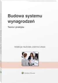 Budowa systemu wynagrodzeń - Liksza Joanna - książka