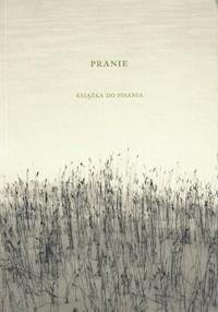 Pranie Książka do pisania - Kassowie Jagienka i  Wojciech - książka