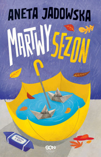 Martwy sezon. Seria Garstka z Ustki. Tom 2 - Aneta Jadowska - ebook + audiobook + książka
