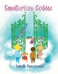Sanatorium Cudów - Agaczewska Izabela - książka
