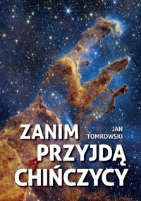 Zanim przyjdą Chińczycy - Jan Tomkowski - książka