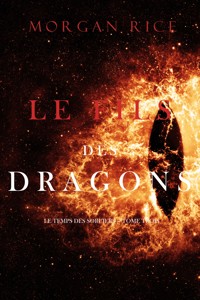 Le Fils des Dragons (Le Temps des Sorciers — Tome Trois) - Rice Morgan - ebook