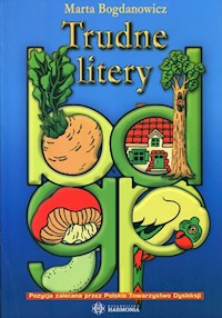 Trudne litery - Bogdanowicz Marta - książka