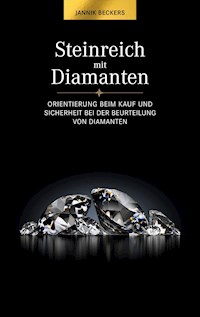 Steinreich mit Diamanten - Jannik Beckers - ebook