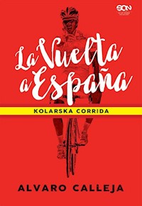 La Vuelta a Espana - Calleja Alvaro - książka