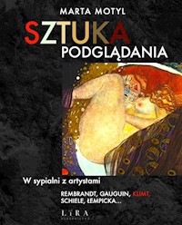 Sztuka podglądania - Marta Motyl - ebook + audiobook + książka