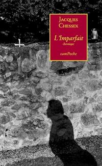 L’Imparfait - Jacques Chessex - ebook