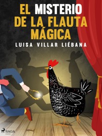 El misterio de la flauta mágica - Luisa Villar Liébana - ebook