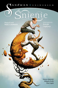 Śnienie. Ścieżki i wpływy. Tom 1 - Simon Spurrier - książka