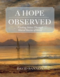 A Hope Observed - David Bannon - ebook