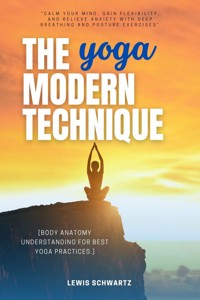 The Modern Yoga Technique::: - Lewis Schwartz - ebook
