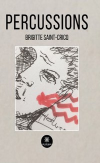 Percussions - Brigitte Saint-Cricq - ebook